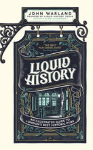 Load image into Gallery viewer, LIQUIDHISTORY: Illustrated Guide To Great London Pubs